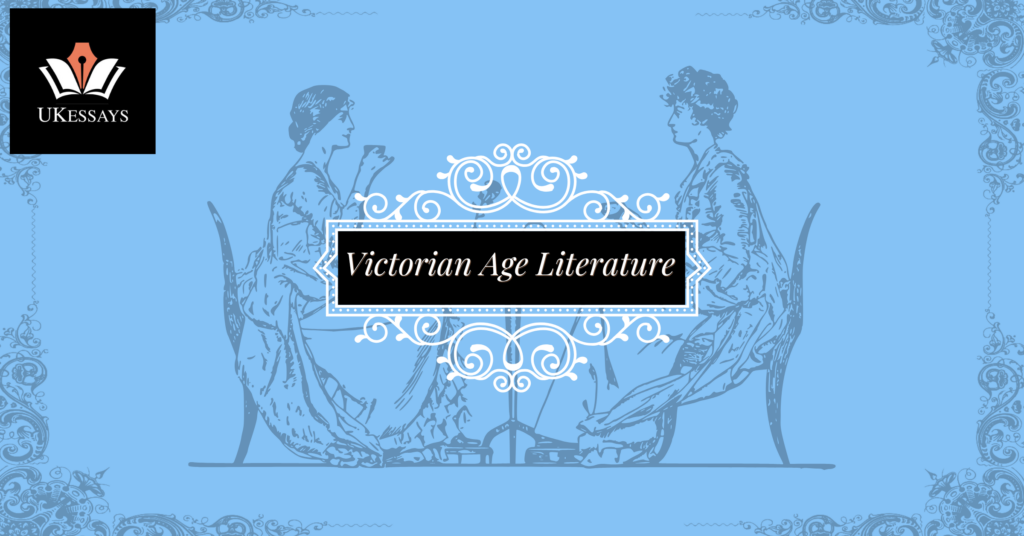 Characteristics of Victorian Age Literature