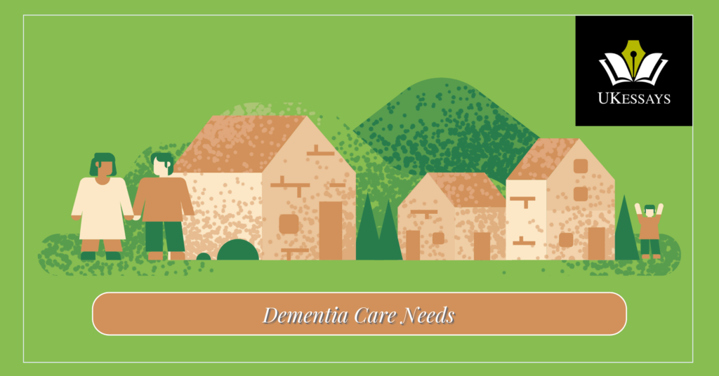 Dementia Care Needs