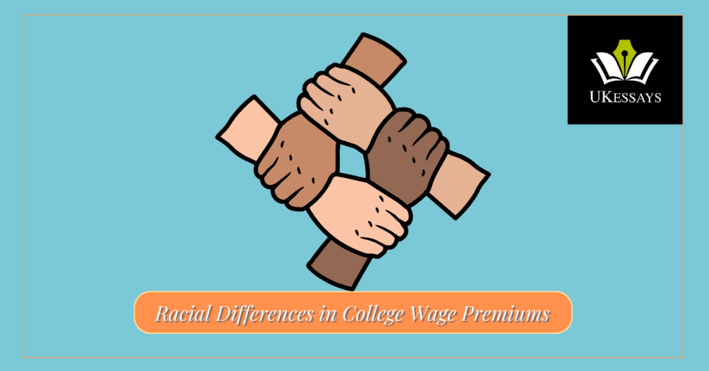 Racial Differences in College Wage Premiums