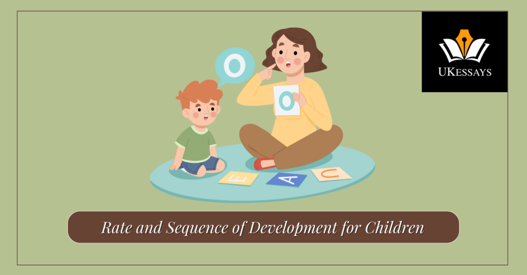 Rate and Sequence of Development for Children